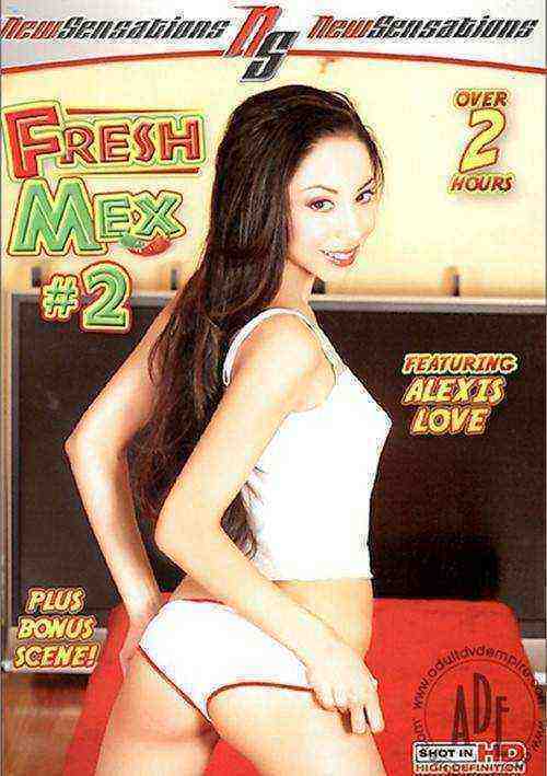 [18+] Fresh Mex 2