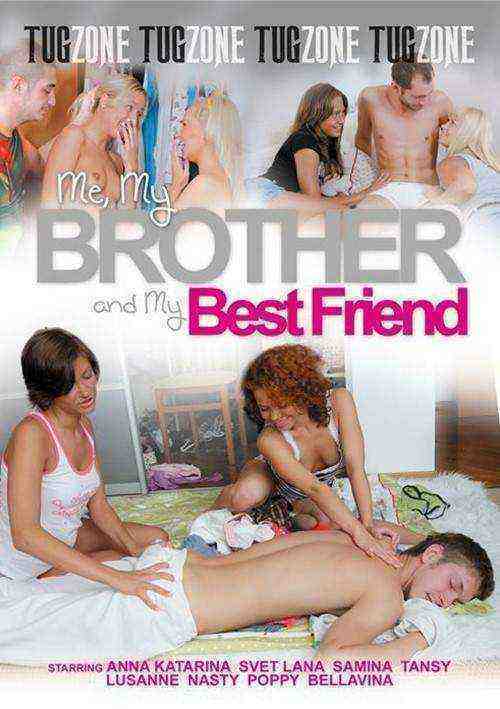 [18+] Me,  My Brother And My Best Friend