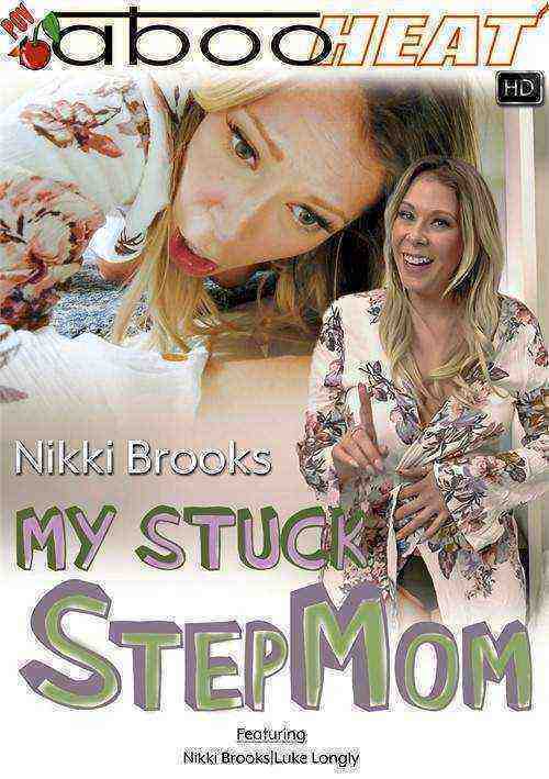 [18+] Nikki Brooks in My Stuck Stepmom