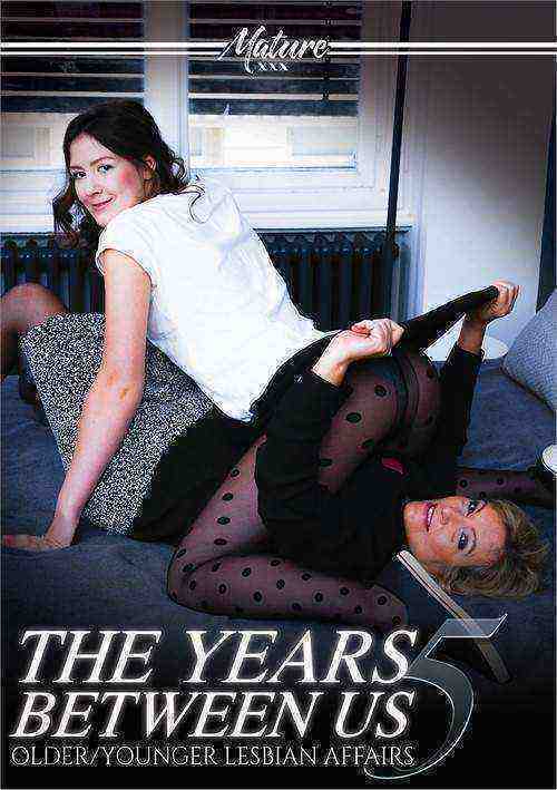[18+] The Years Between Us: Older/Younger Lesbian Affairs 5