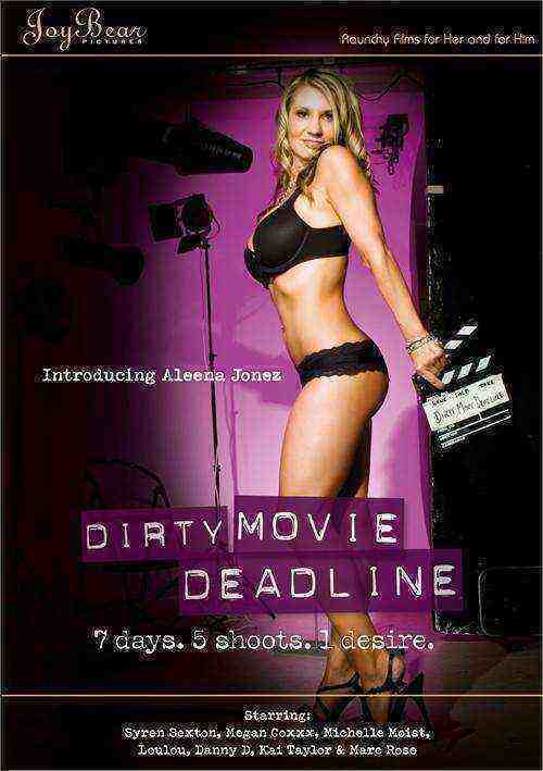 [18+] Dirty Movie Deadline