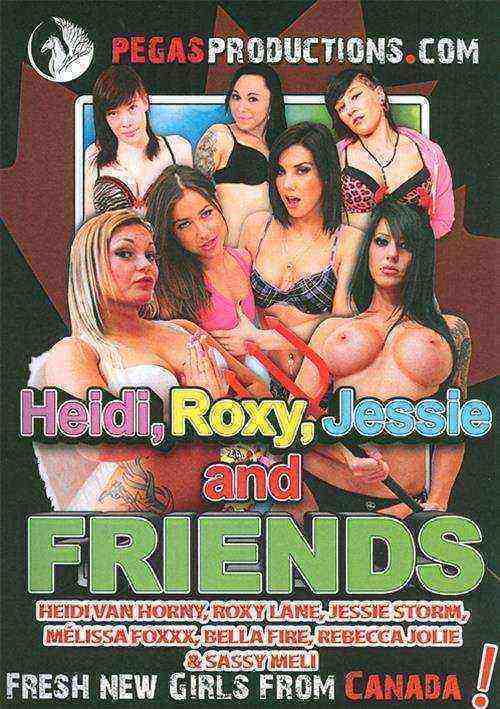 [18+] Heidi, Roxy, Jessie And Friends