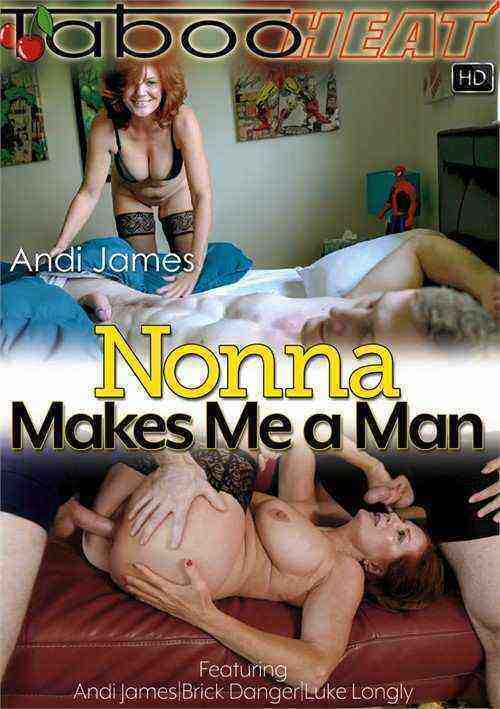 [18+] Andi James in Nonna Makes Me a Man