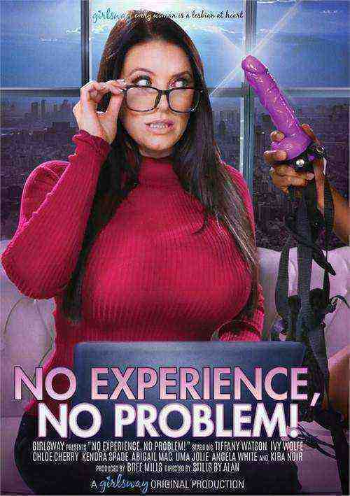 [18+] No Experience, No Problem!