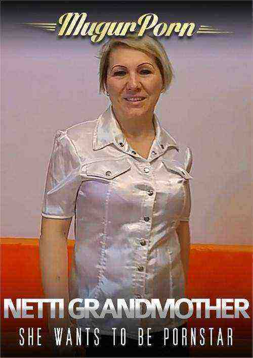 [18+] Netti Grandmother She Wants to be Pornstar
