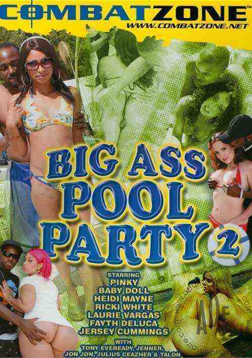 [18+] Big Ass Pool Party 2