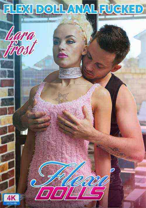 [18+] Flexi Doll Anal Fucked: Lara Frost