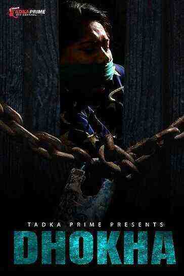 Dhokha (2024) Tadka Prime Originals (2024)