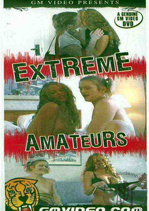 [18+] Extreme Amateurs