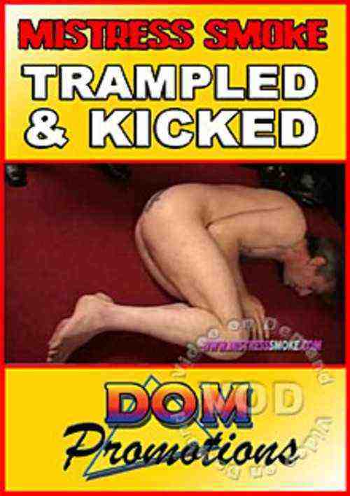 [18+] Mistress Smoke - Trampled And Kicked