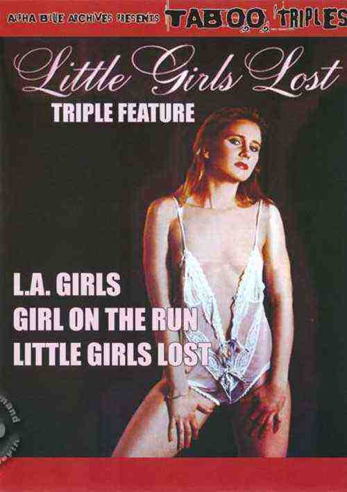 [18+] Little Girls Lost Triple Feature - L.A. Girls