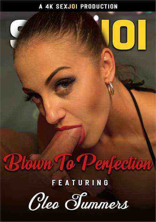 [18+] Blown To Perfection