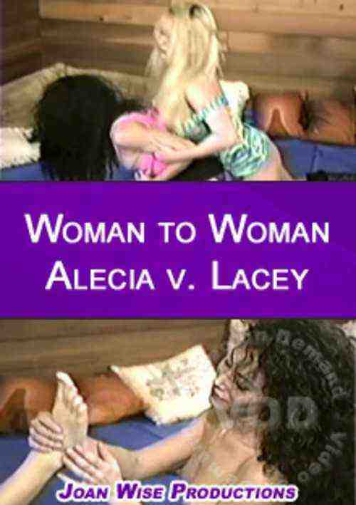[18+] Woman To Woman - Alecia V. Lacey