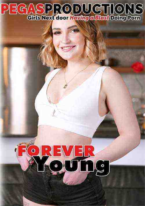 [18+] Forever Young (Pegas Productions)