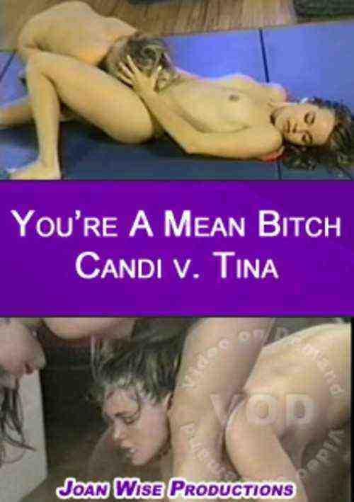 [18+] You're A Mean Bitch - Candi v. Tina
