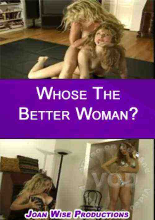 [18+] Whose The Better Woman?