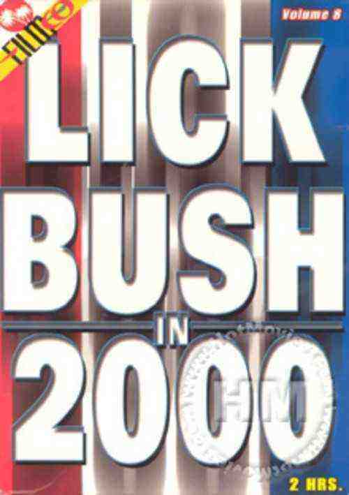 [18+] Lick Bush In 2000 8