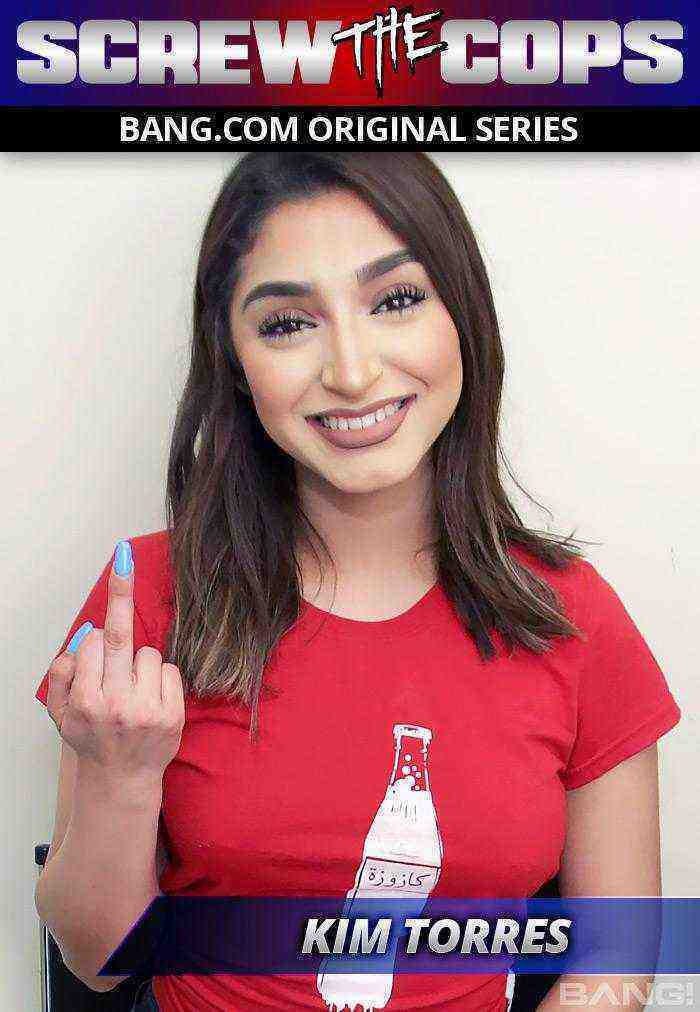 [18+] Screw The Cops: Kim Torres