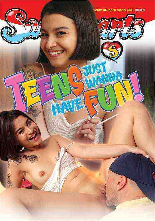 [18+] Teens Just Wanna Have Fun!