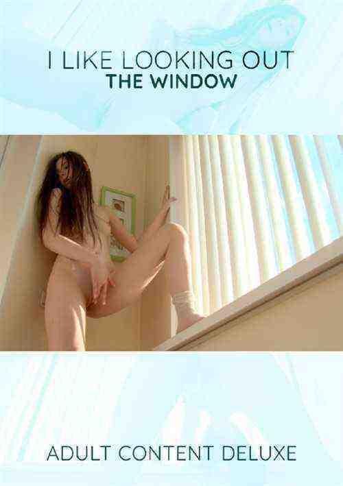 [18+] I Like Looking Out the Window
