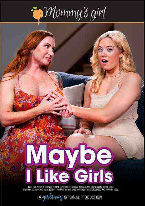 [18+] Maybe I Like Girls