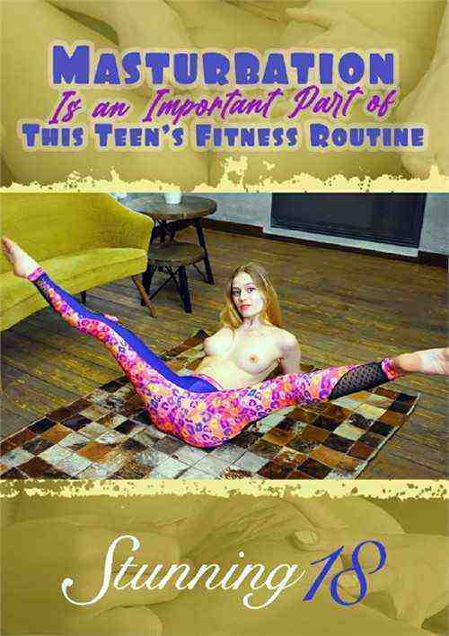[18+] Masturbation is an Important Part of this Teens Fitness Routine