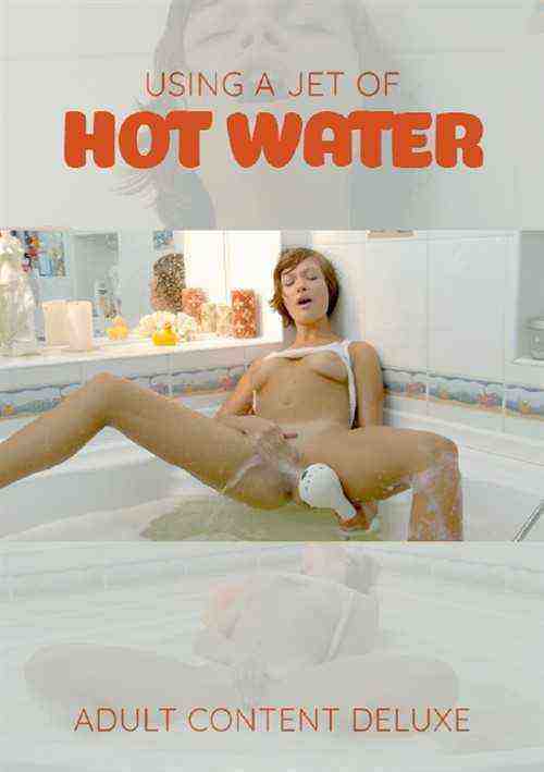 [18+] Using a Jet of Hot Water