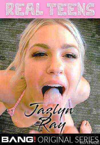 [18+] Real Teens: Jazlyn Ray