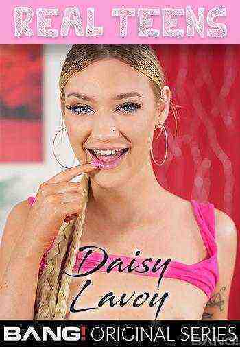 [18+] Real Teens: Daisy Lavoy