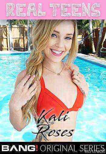 [18+] Real Teens: Kali Roses