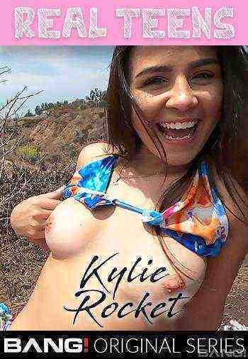 [18+] Real Teens: Kylie Rocket