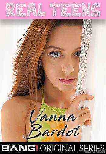 [18+] Real Teens: Vanna Bardot