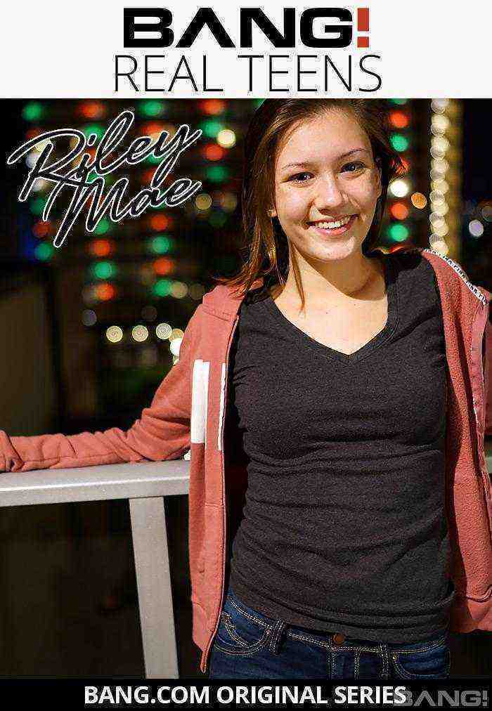 [18+] Real Teens: Riley Mae
