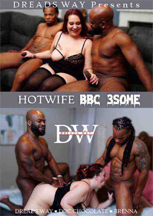 [18+] Hotwife BBC 3Some