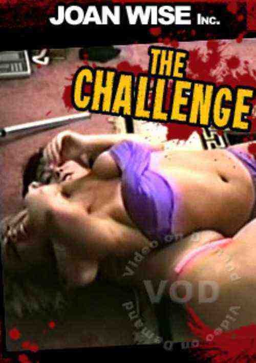 [18+] The Challenge (Joan Wise Productions)