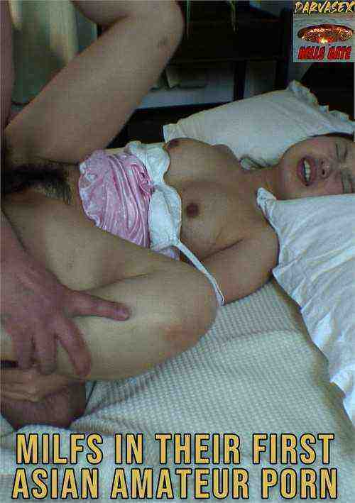 [18+] MILFs in Their First Asian Amateur Porn