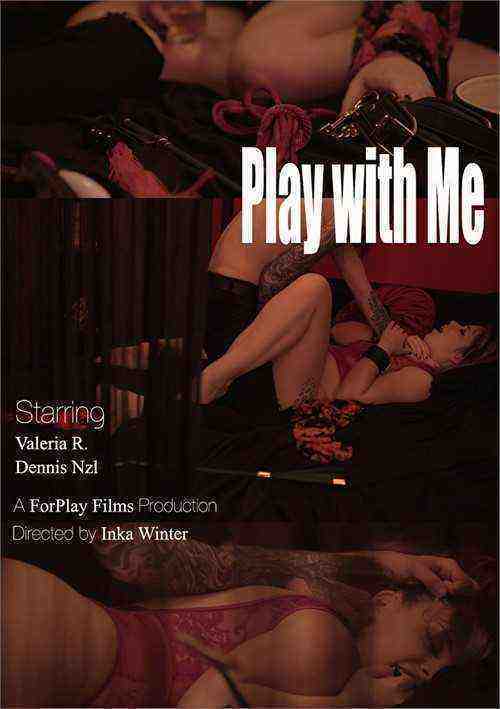 [18+] Play With Me (ForPlay Films)