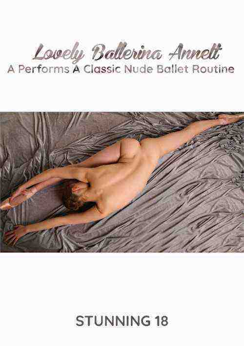 [18+] Lovely Ballerina Annett Performs a Classic Nude Ballet Routine