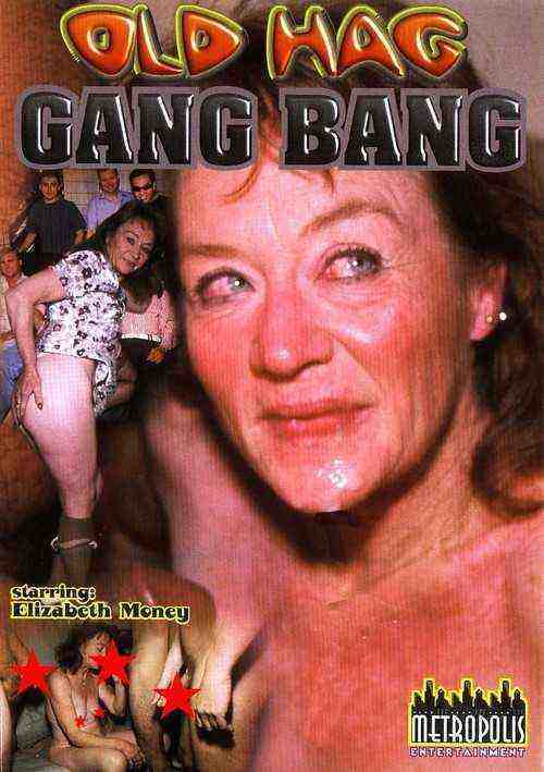 [18+] Old Hag Gang Bang