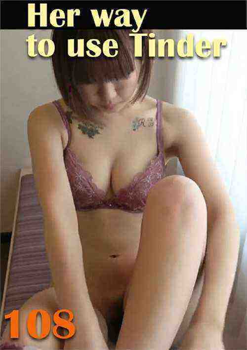 [18+] Her way to use Tinder 108