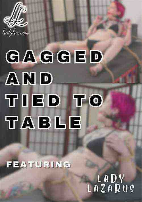 [18+] Gagged and Tied to Table