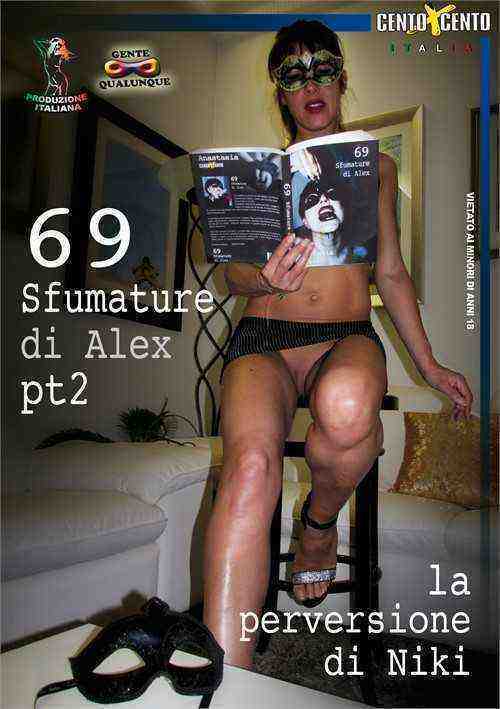 [18+] 69 Sfumature di Alex pt 2