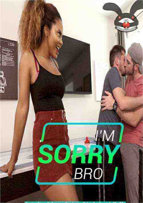 [18+] I'm Sorry Bro