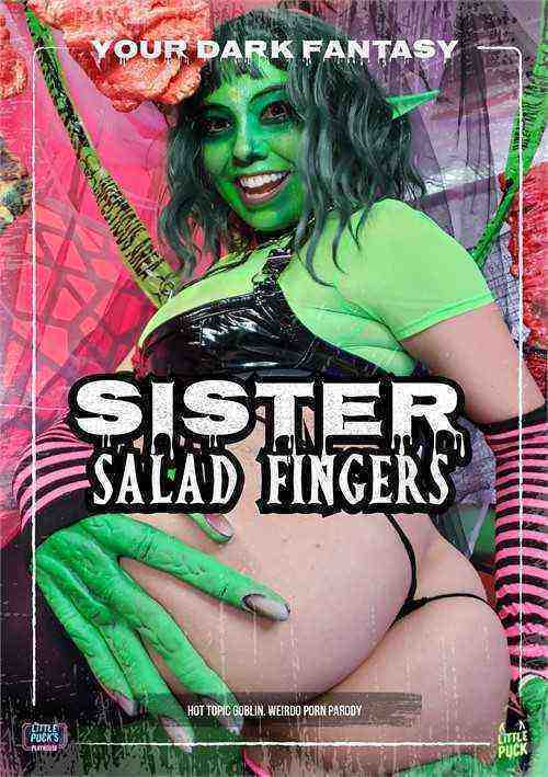 [18+] Sister Salad Fingers