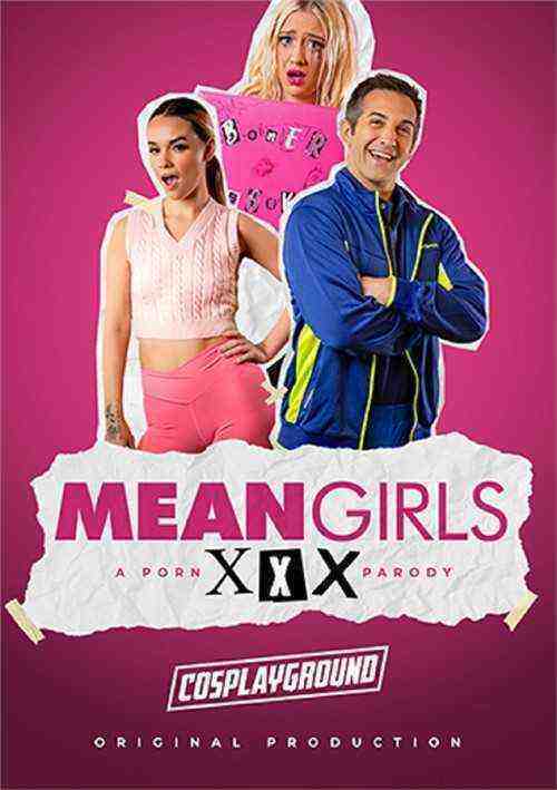 [18+] Mean Girls XXX: A Porn Parody