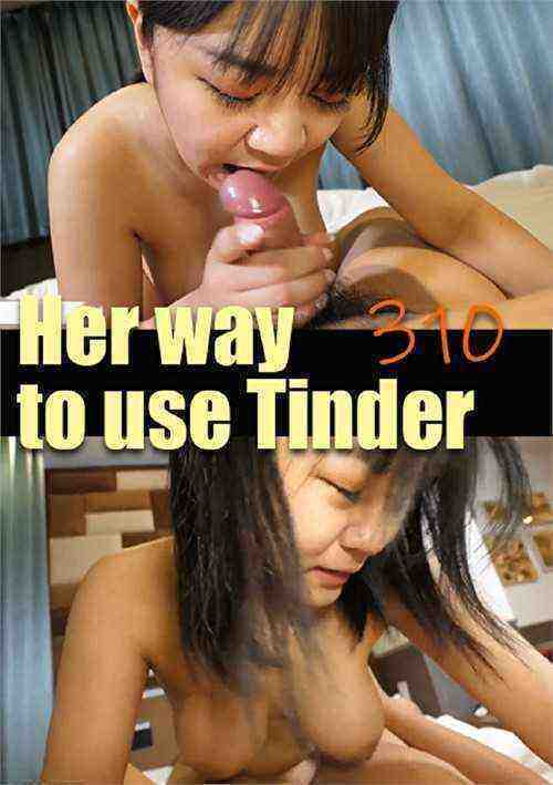 [18+] Her way to use Tinder 310