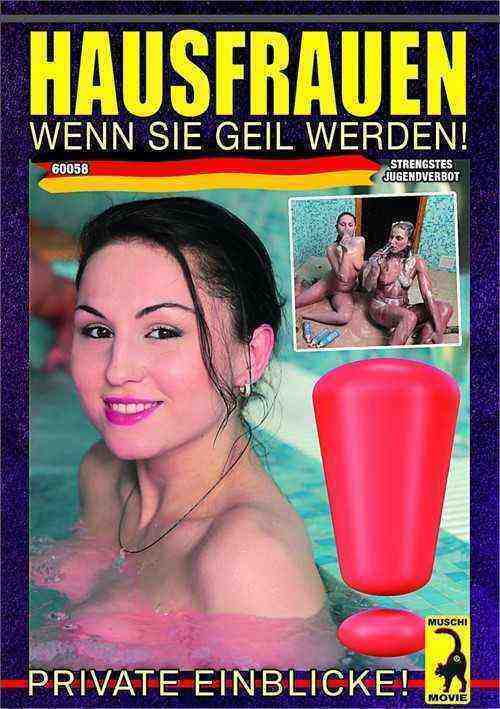 [18+] Hausfrauen wenn sie geil werden