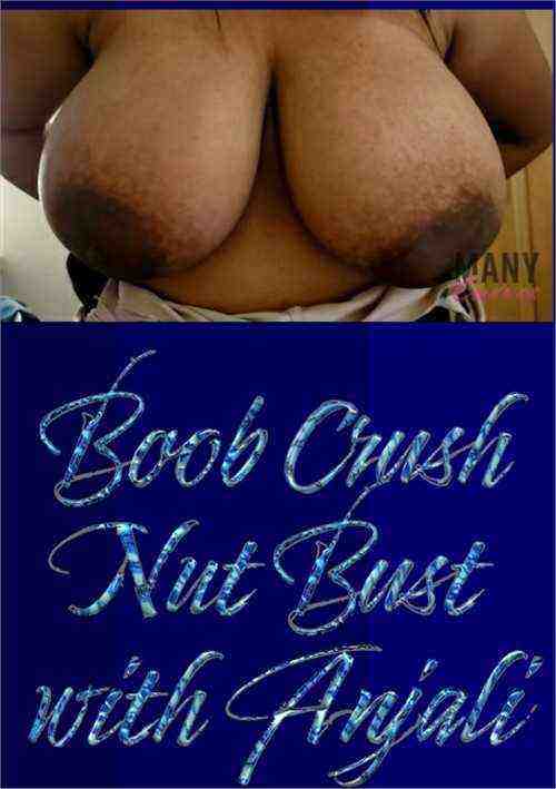 [18+] Boob Crush Nut Bust with Anjali