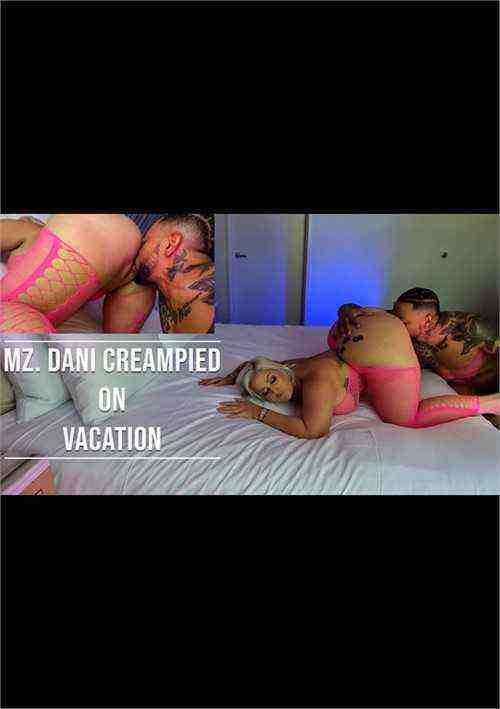 [18+] Mz Dani Creampied On Vacation