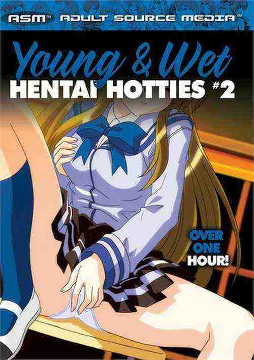 [18+] Young & Wet Hentai Hotties 2